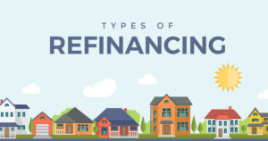 types of refinancing